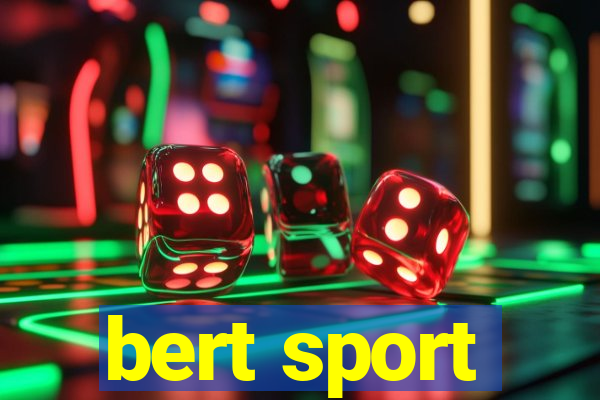 bert sport